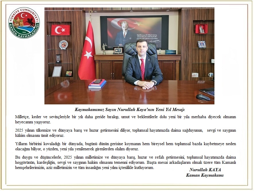 Kaymakamımız Sayın Nurullah Kaya’nın Yeni Yıl Mesajı
